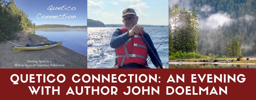 Quetico Connection: An Evening with Author John Doelman