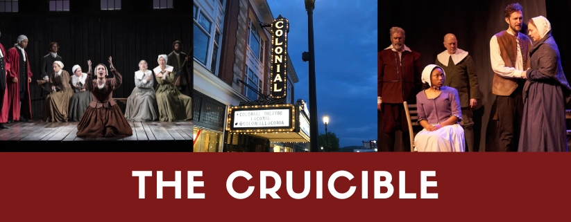 The Crucible at Colonial Theater